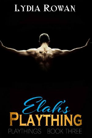 [Playthings 03] • Elah's Plaything